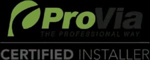 ProVia Certified Installer